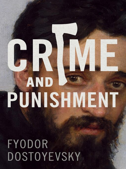 Title details for Crime and Punishment by Fyodor Dostoyevsky - Available